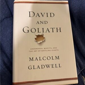 David and Goliath by Malcolm Gladwell